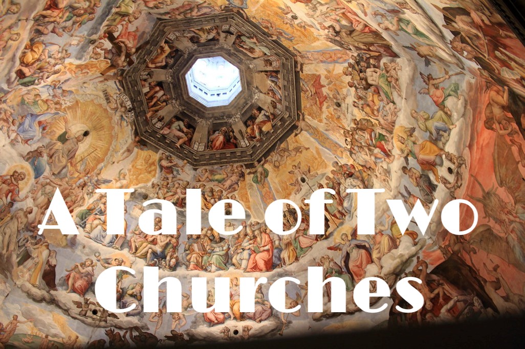 You are currently viewing A Tale of Two Churches – September 13, 2020