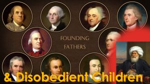 Read more about the article Founding Fathers & Disobedient Children – June 20th