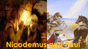 Read more about the article Nicodemus and Paul – June 27th