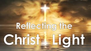 Read more about the article Reflecting the Christ Light – September 19th