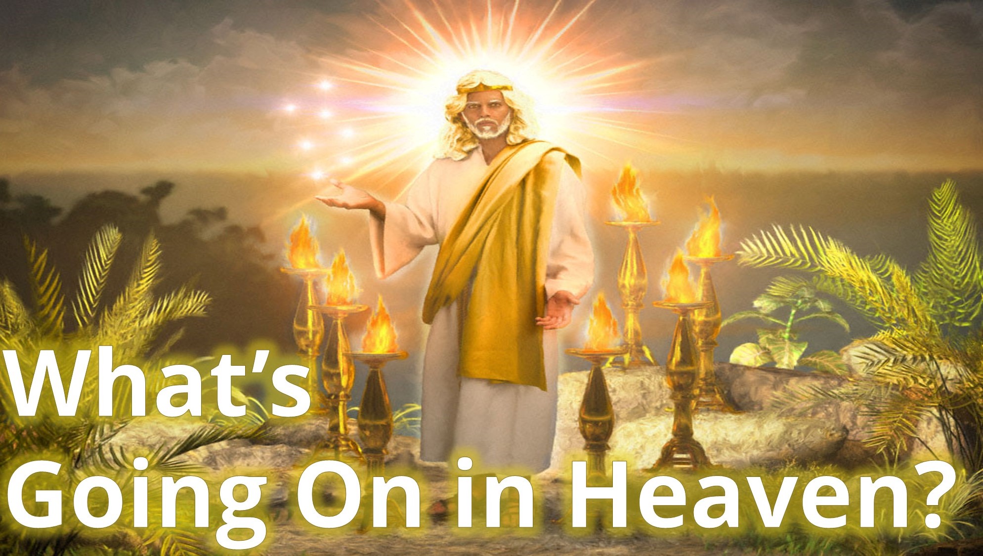 You are currently viewing What’s Going On in Heaven? – October 24th
