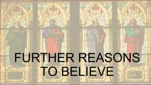 Read more about the article Further Reasons to Believe – March 26th