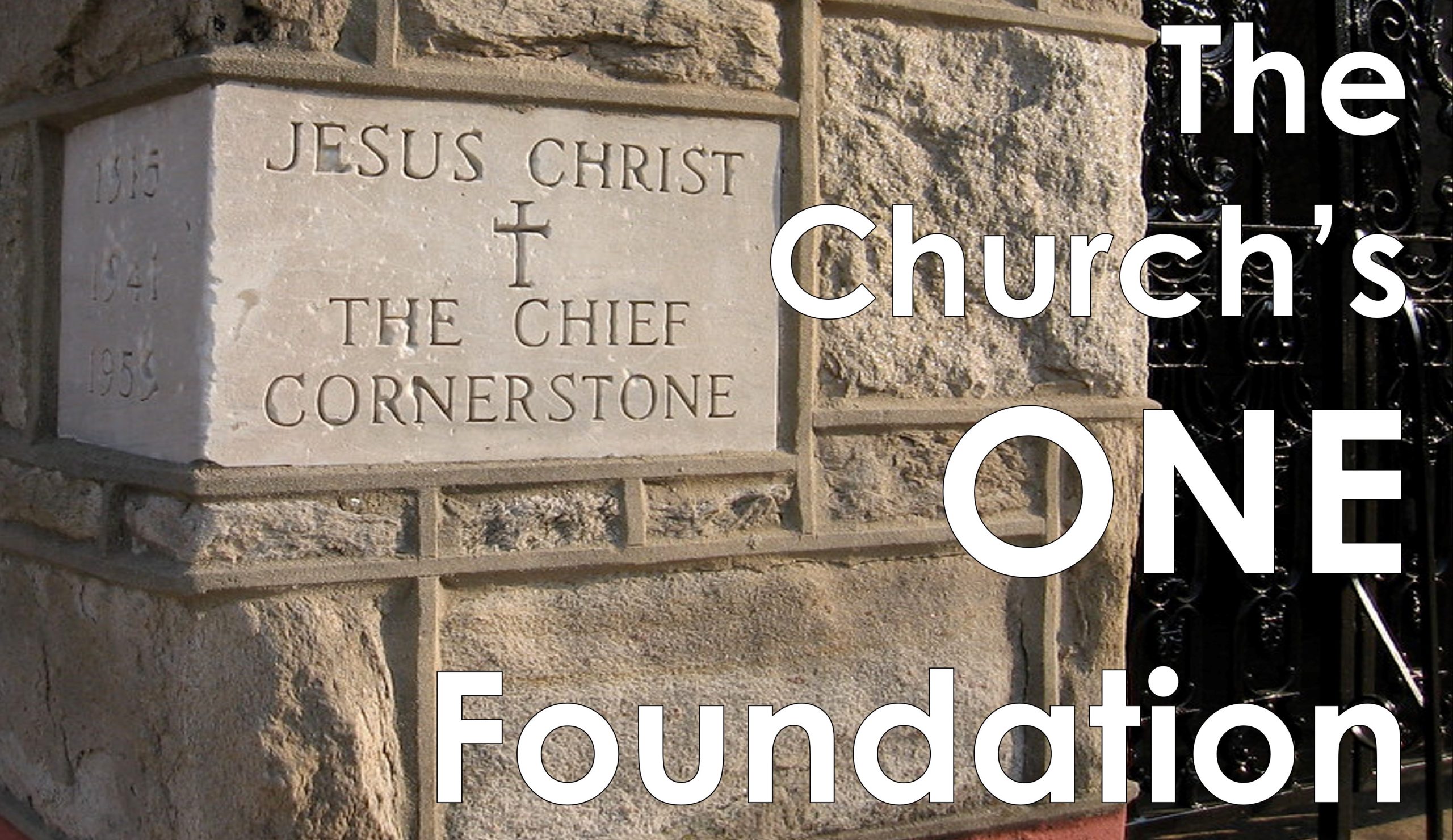 You are currently viewing The Church’s ONE Foundation – April 16th