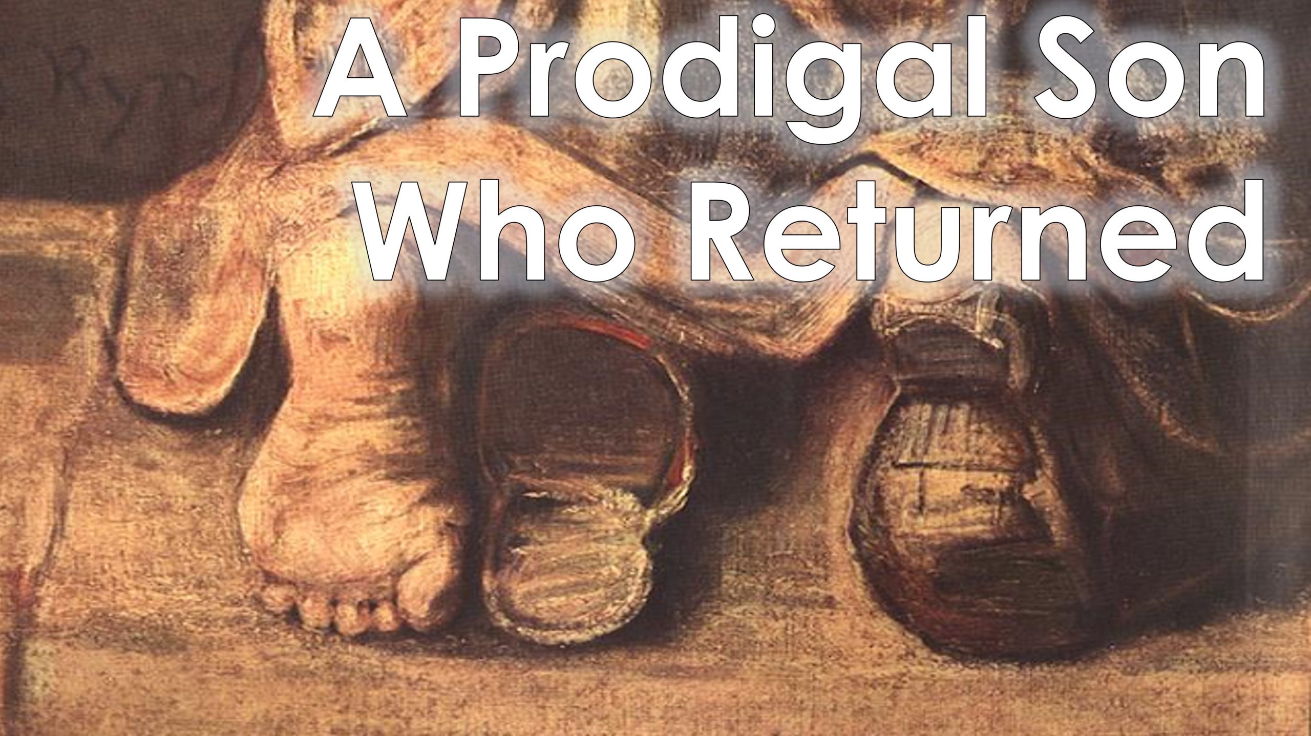 You are currently viewing A Prodigal Son Who Returned – August 6th