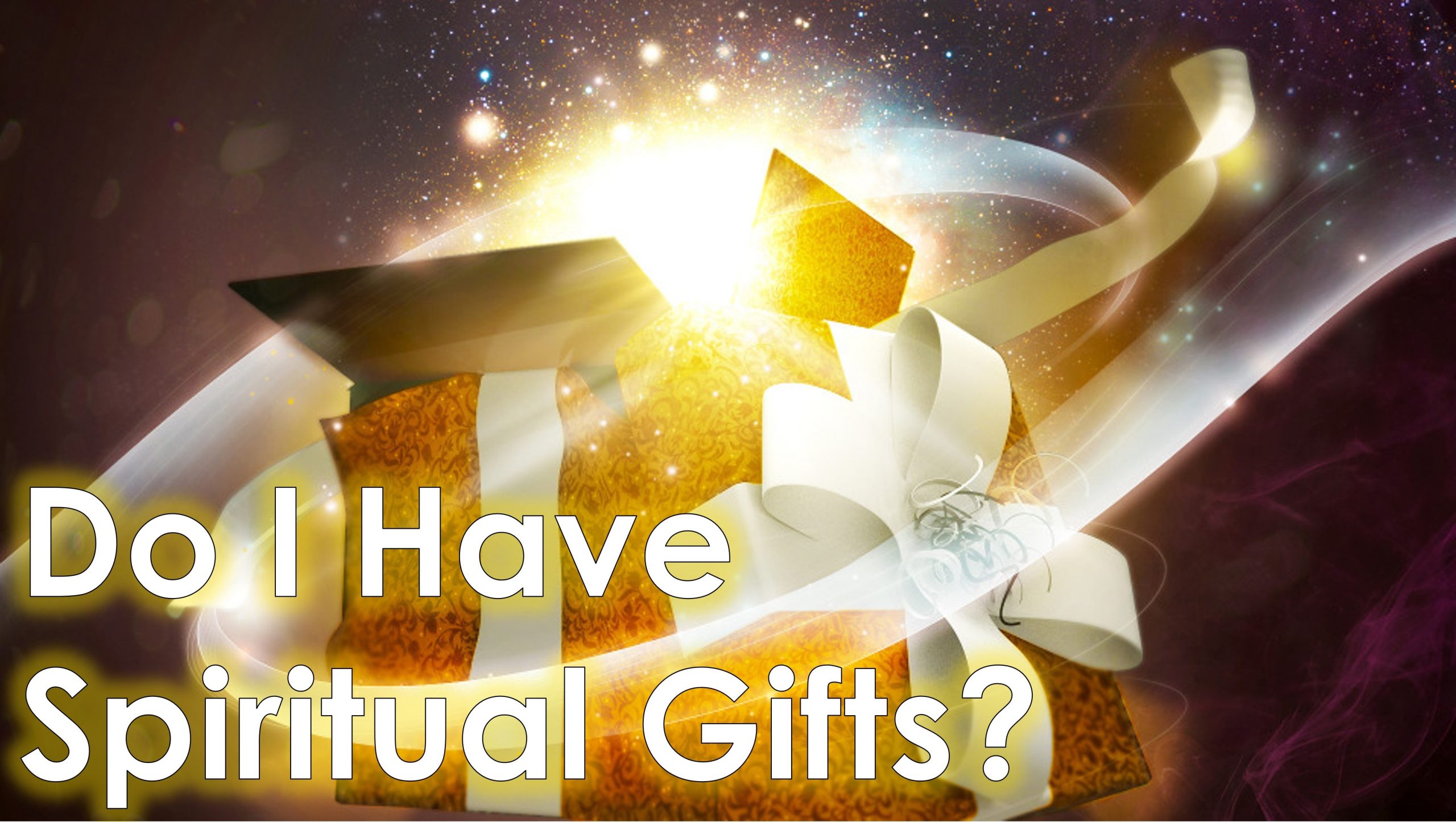 You are currently viewing Do I Have Spiritual Gifts? – January 7th